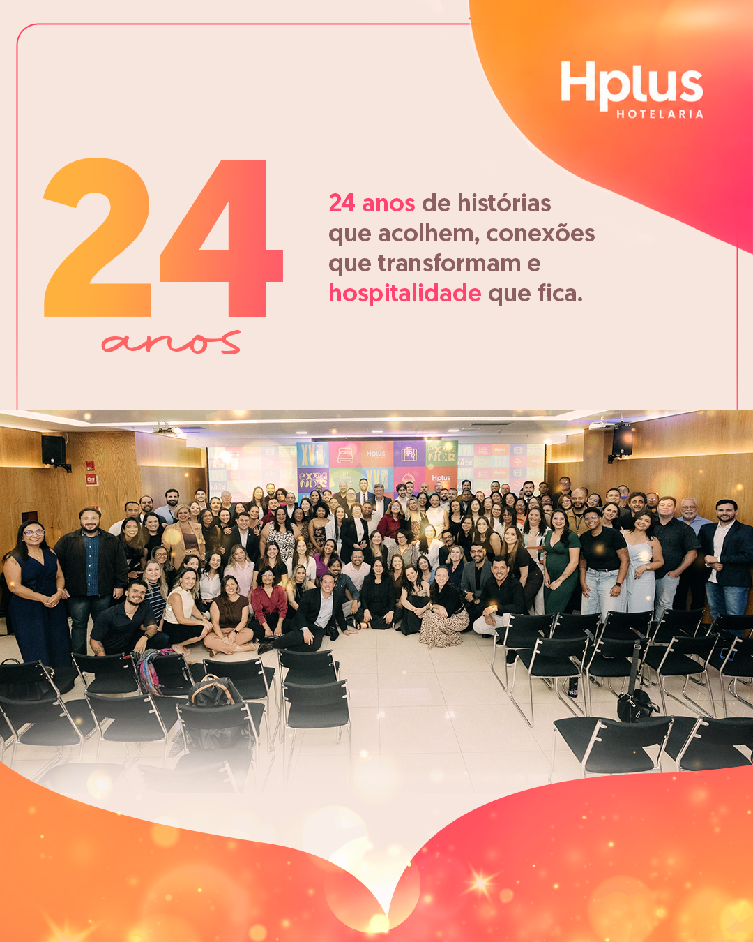Hplus Hotelaria celebra 24 anos de história - Hplus Hotelaria